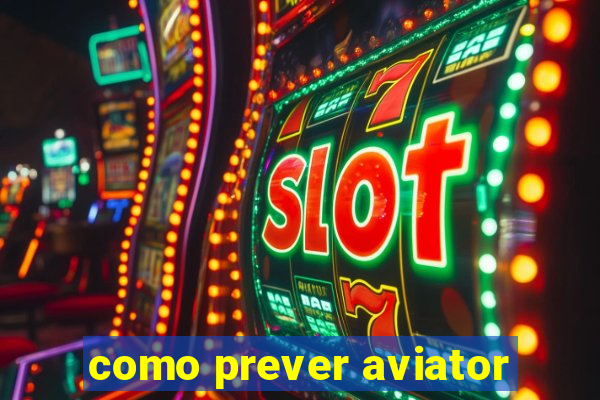 como prever aviator